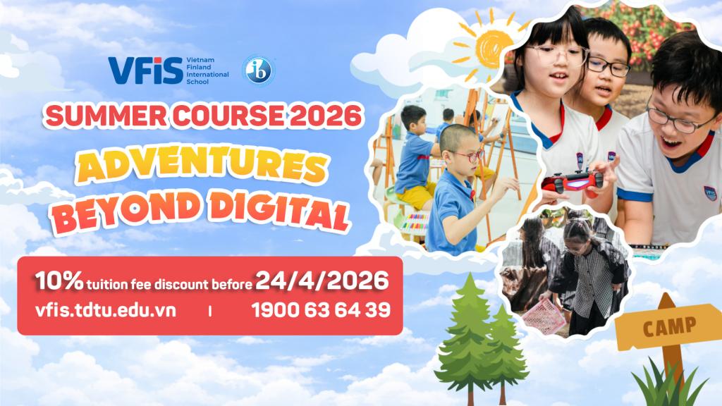 VFIS Summer Course 2026: Adventures Beyond Digital | VFIS - Vietnam ...